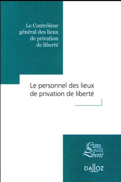 Le personnel des lieux de privation de liberté - Rapport thématique CGLPL - N° 2