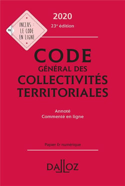 Code général des collectivités territoriales (édition 2020)