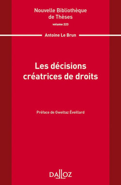 Les decisions créatrices de droits Tome.223