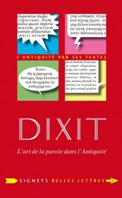 Dixit - l'art de parler dans l'Antiquité
