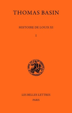 Histoire de Louis XI Tome 1 - 1461-1469, livres I et II