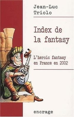 Index de la fantasy - l'heroic fantasy en France en 2002