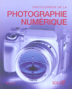 Encyclopedie de la photographie numerique