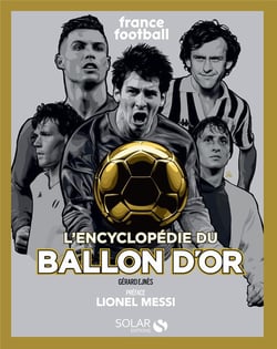 L'encylopédie du ballon d'or