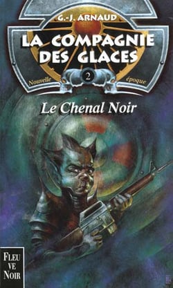 La compagnie des glaces - nouvelle époque Tome 2 : le chenal noir