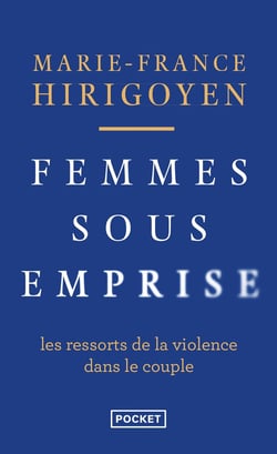 Femmes sous emprise : les ressorts de la violence dans le couple