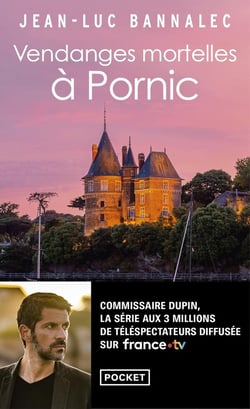 Vendanges mortelles à Pornic : Une enquête du commissaire Dupin