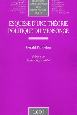 Esquisse d'une theorie politique du mensonge