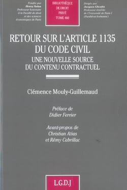 Retour sur l'article 1135 du code civil - vol460 - une nouvelle source du contenu contractuel