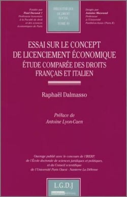 Essai sur le concept de licenciement économique - étude comparée des droits français et italien