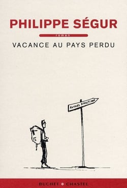 Vacance au pays perdu