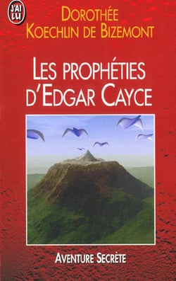 Propheties d'edgar cayce pour la fin du siecle (les)