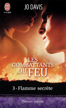 Les Combattants Du Feu - 3 - Flamme Secr