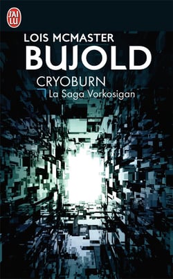 La saga Vorkosigan Tome 19 : Cryoburn
