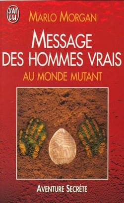 Message des hommes vrais - au monde mutant