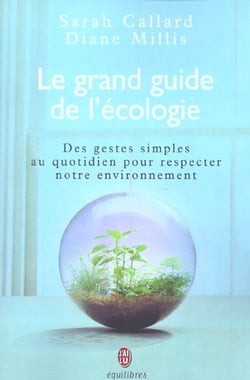 Grand guide de l'ecologie (le)