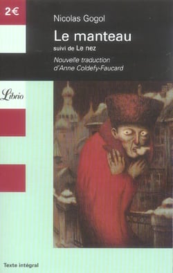 Le manteau, suivi de : le nez