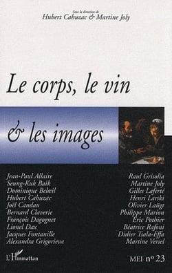 Le corps, le vin et les images