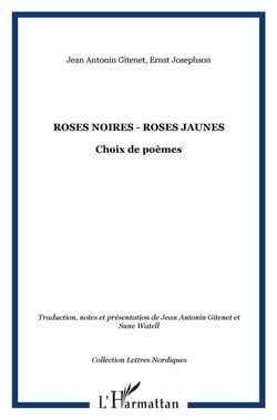 Roses noires, roses jaunes - choix de poèmes