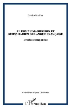 Le roman maghrebin et subsaharien de langue française
