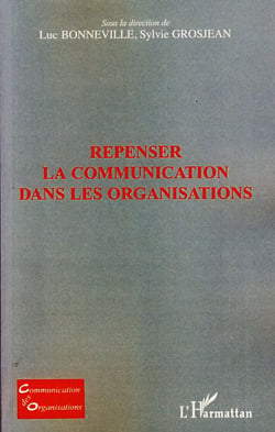 Repenser la communication dans les organisations