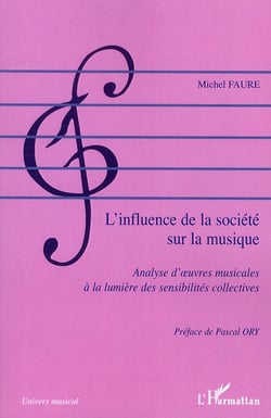 L'influence de la société sur la musique : Analyse d'oeuvres musicales à la lumière des sensibilités collectives