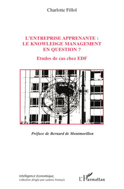 L'entreprise apprenante - le knowledge management en question ? études de cas chez EDF