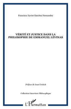 Vérité et justice dans la philosophie de Emmanuel Levinas