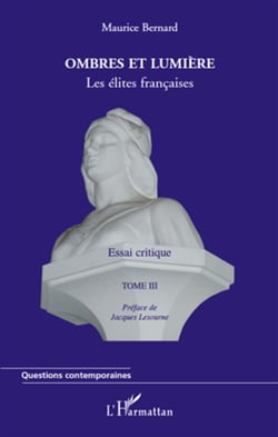 Ombres et lumière Tome 3 - les élites françaises