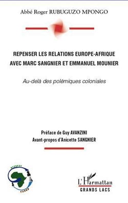 Repenser les relations Europe-Afrique avec Marc Sangnier et Emmanuel Mounier - au-delà des polémiques coloniales
