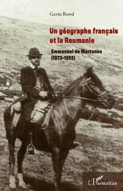 Un géographe français et la Roumanie - Emmanuel de Martonne (1873-1955)