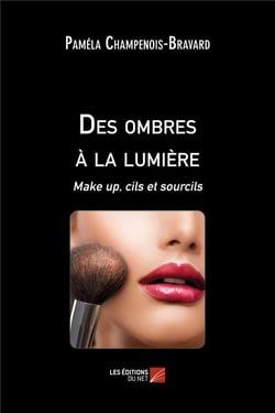 Des ombres à la lumière - make up, cils et sourcils