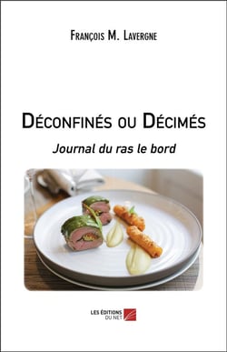 Déconfinés ou décimés - journal du ras le bord
