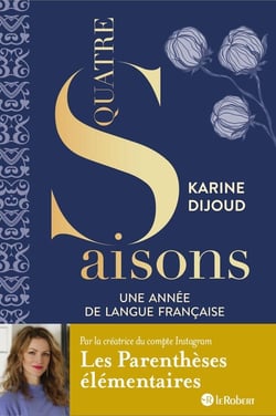 Quatre saisons : Une année de langue française