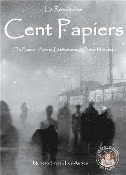 La revue des cent papiers Tome 3 : les autres