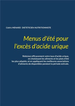 Menus d'ete pour l'exces d'acide urique.