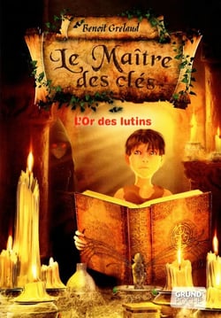 Le maître des clés Tome 2 : L'or des lutins