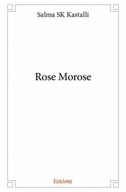 Rose morose