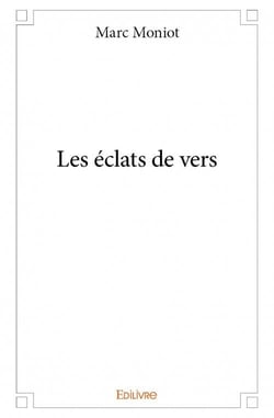 Les éclats de vers