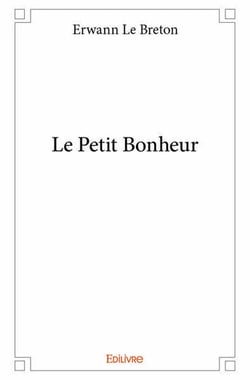 Le petit bonheur