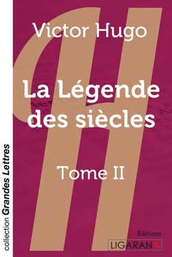 La légende des siècles Tome 2