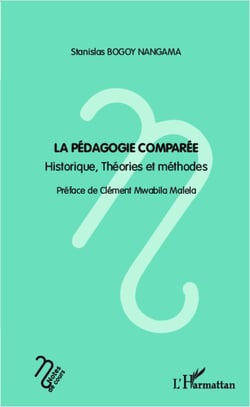 Pédagogie comparée - historique, théories et méthodes