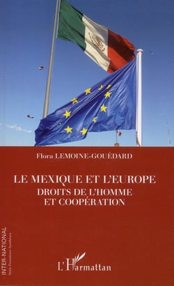 Le Mexique et l'Europe - droits de l'homme et coopération