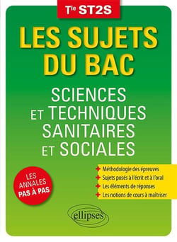 Les sujets du bac : sciences et techniques sanitaires et sociales - terminale ST2S