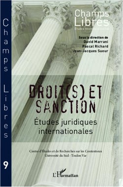 Droit(s) et sanction - études juridiques internationales