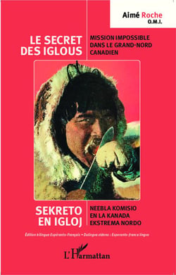 Le secret des iglous - mission impossible dans le grand nord canadien sekreto en igloj neebla komision