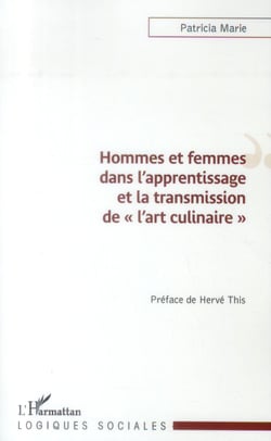Hommes et femmes dans l'apprentissage et la transmission de l'art culinaire
