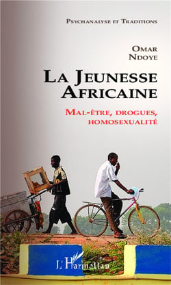 La jeunesse africaine - mal-être, drogues, homosexualité
