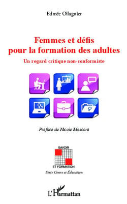 Femmes et defis pour la formation des adultes un regard critique non conformiste