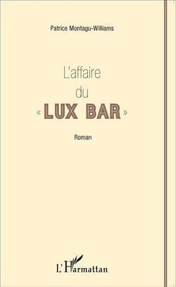 L'affaire du "Lux bar"